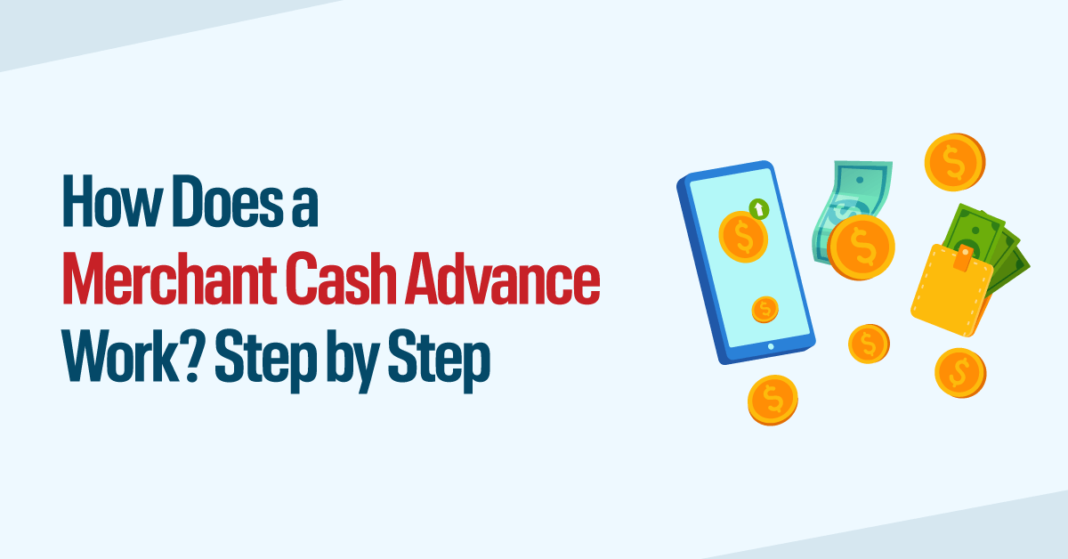 How Does a Merchant Cash Advance Work